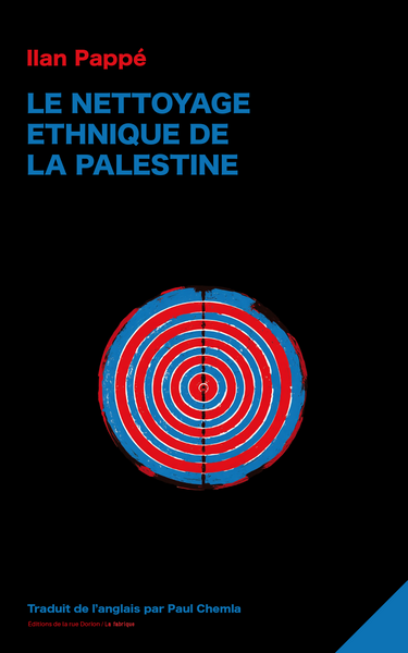 Le nettoyage ethnique de la Palestine