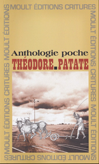 Anthologie poche - Théodor Patate