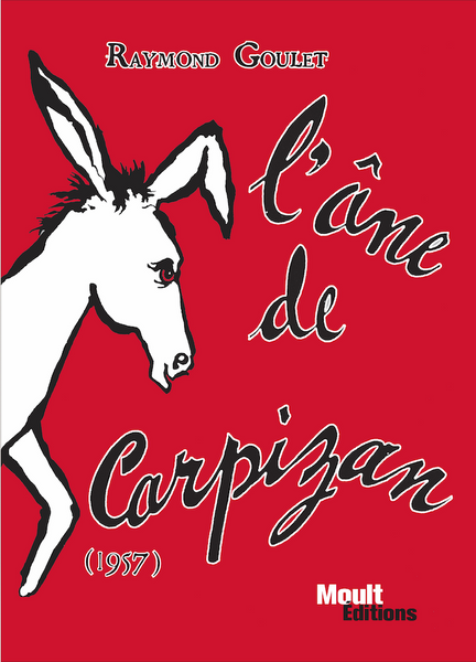 L’Âne de Carpizan (1957) de Raymond Goulet (1931-1991)