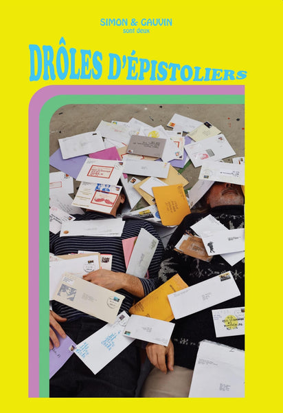 Simon & Gauvin sont deux dôles d’épistoliers