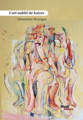 L'Art oublié de baiser - Clementine Morrigan