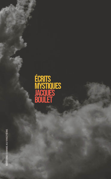 Écrits mystiques de Jacques Boulet