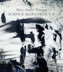 Marc-André Poisson - Science allégorique II