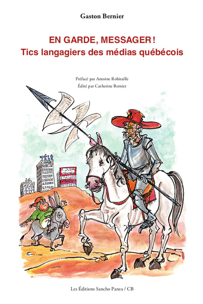 En garde, messager! : tics langagiers des médias québécois